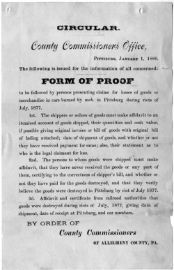 Figure 3. Forms of proof required by Allegheny County Commissioners to pay shippers’ claims. Record Group 47, Records of the County Governments, Allegheny County, Pittsburgh Riot Claims, Pennsylvania State Archives.