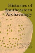 Histories of Southeastern Archaeology cover