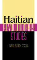 Haitian Revolutionary Studies cover